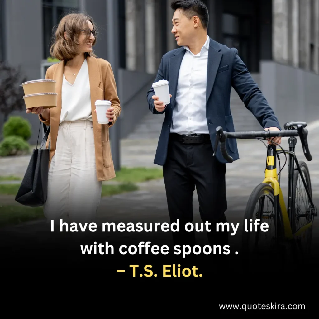 Coffee Quotes About Life