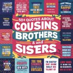 50+ Best Cousins Quotes, Sayings about Brothers and Sisters