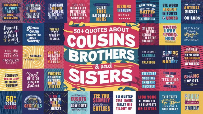 50+ Best Cousins Quotes, Sayings about Brothers and Sisters