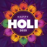 Top 50 Happy Holi 2025 Wishes, Messages, Quotes, Images And Status