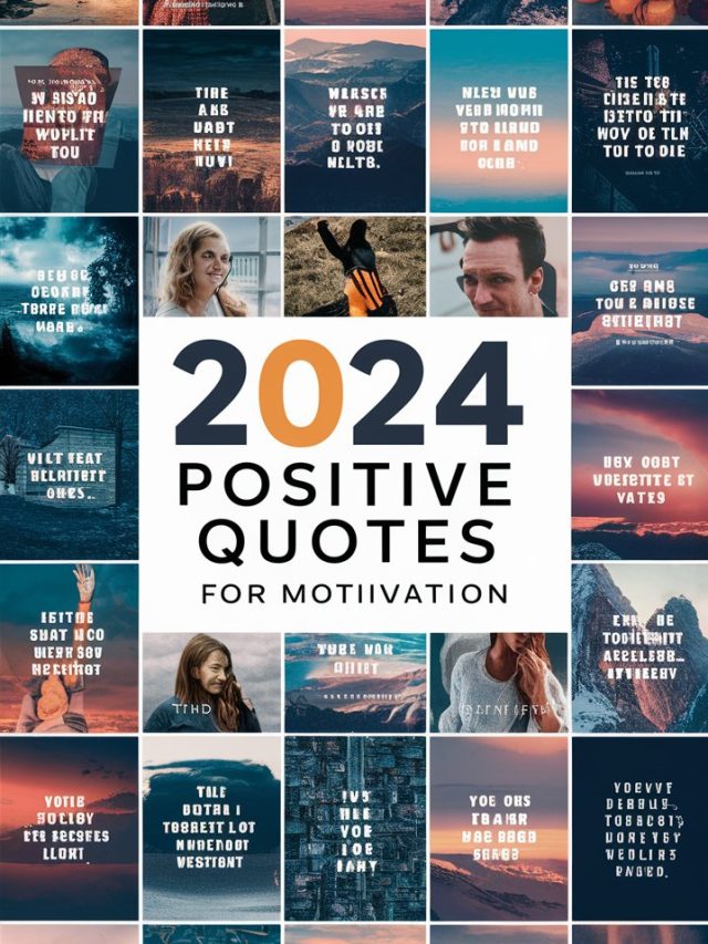 Best Positive Quotes For Motivation With Images 2024